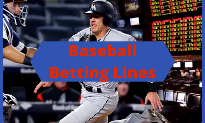 Baseball betting lines