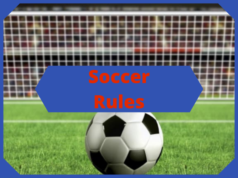 Soccer rules